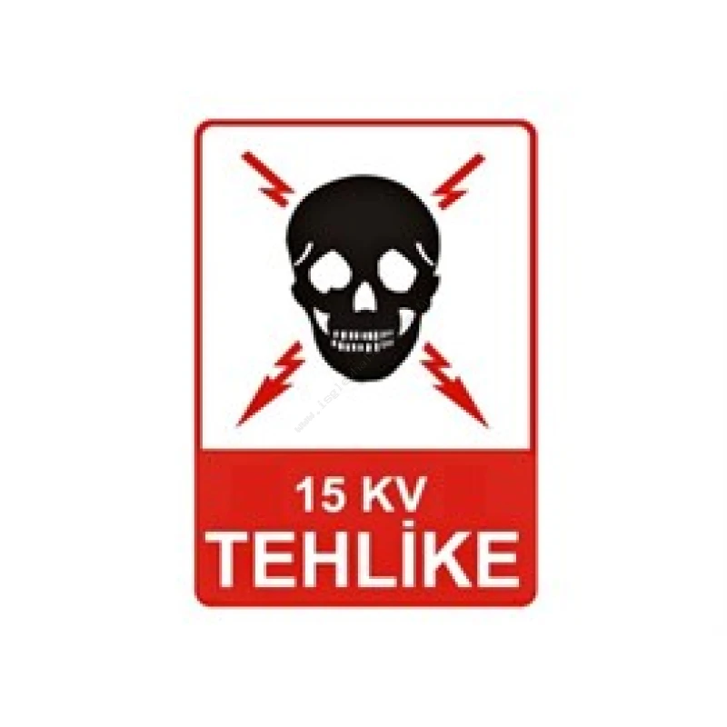 15 KV Tehlike Levhası