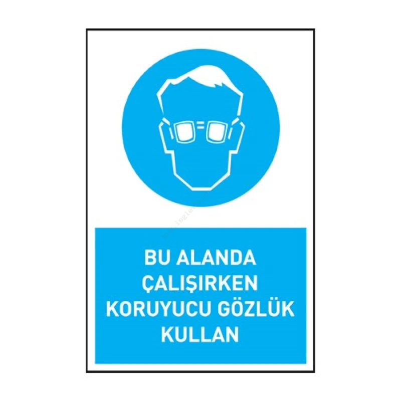 Bu Alanda Çalışırken Koruyucu Gözlük Kullan