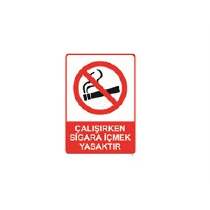 Çalışırken Sigara İçmek Yasaktır