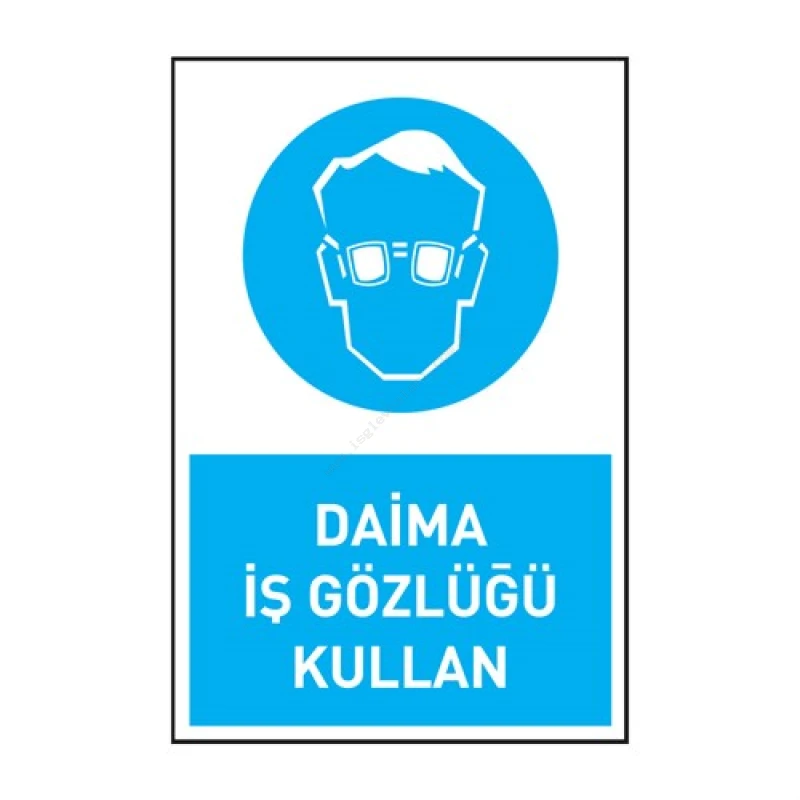 Daima İş Gözlüğü Kullan
