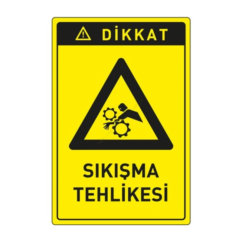 Dikkat Sıkışma Tehlikesi Levhası