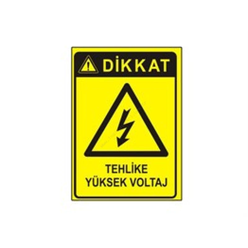 Dikkat Tehlike Yüksek Voltaj Levhası