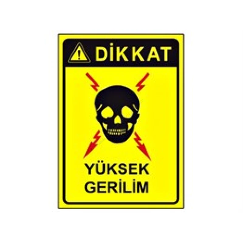 Dikkat Yüksek Gerilim Levhası
