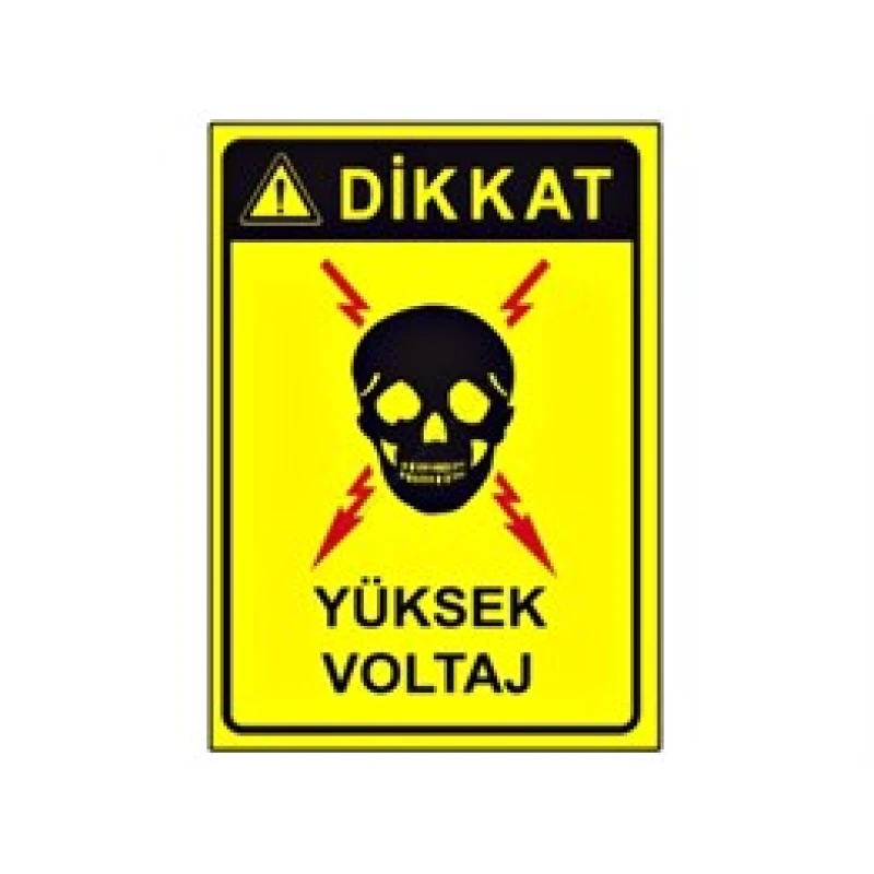 Dikkat Yüksek Voltaj Levhası