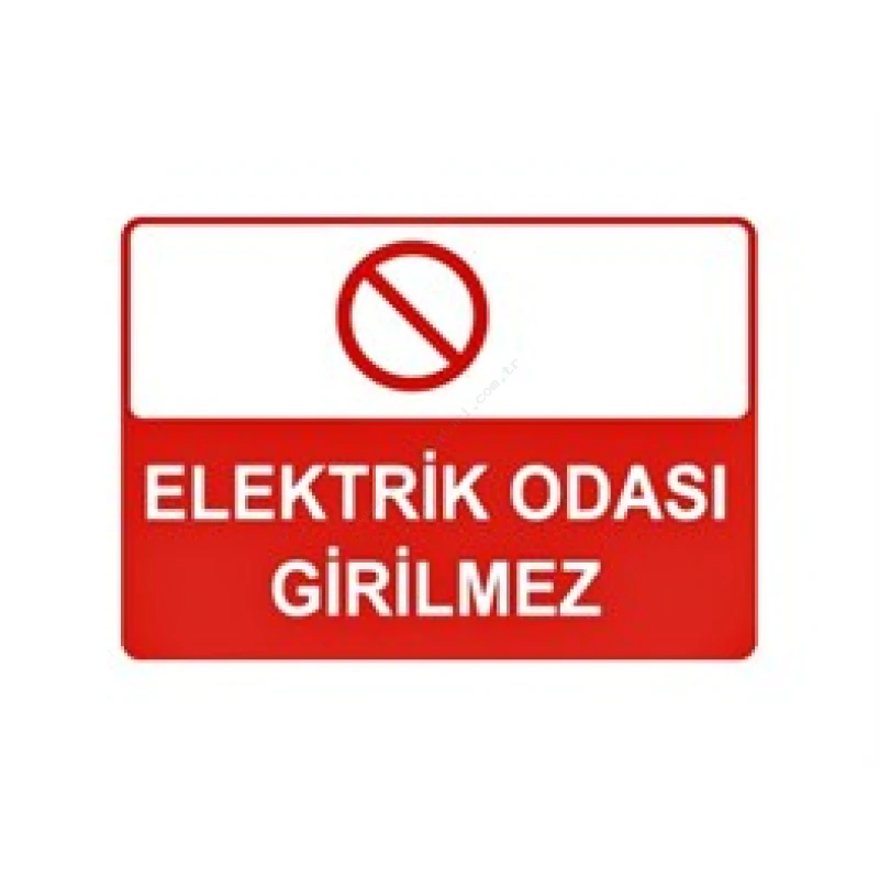 Elektrik Odası Girilmez Levhası