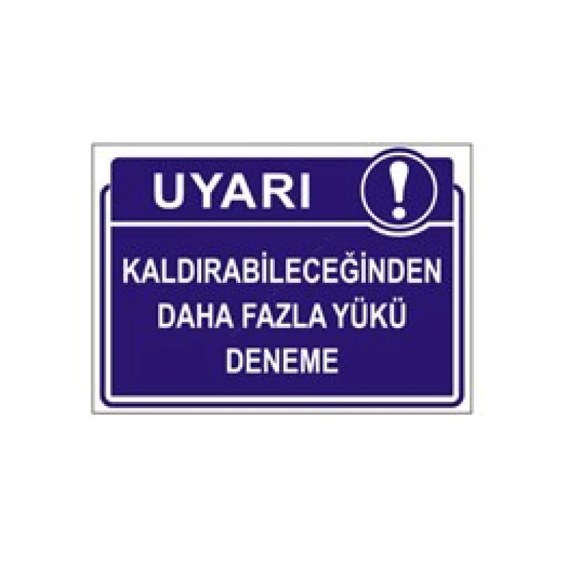 Kaldırabileceğinden Daha Fazla Yükü Deneme