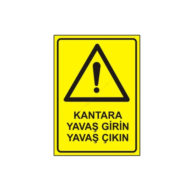 Kantara Yavaş Girin Yavaş Çıkın