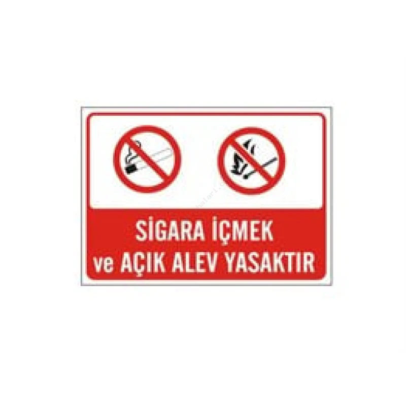 Sigara İçmek Ve Açık Alev Yasaktır Levhası