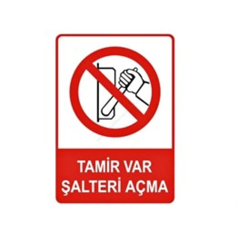 Tamir Var Şalteri Açma Levhası