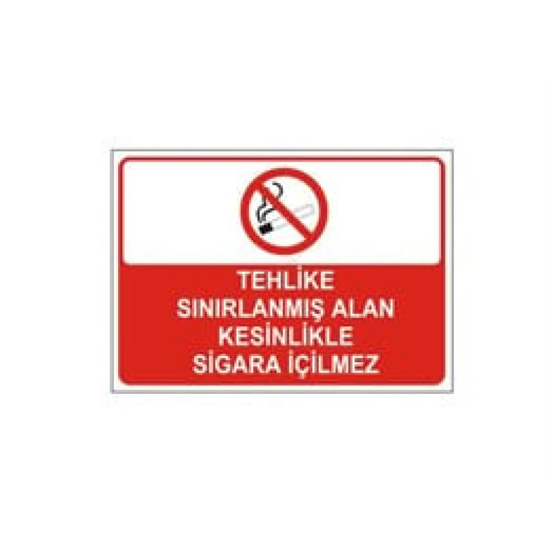 Tehlike Sınırlanmış Alan Kesinlikle Sigara İçilmez