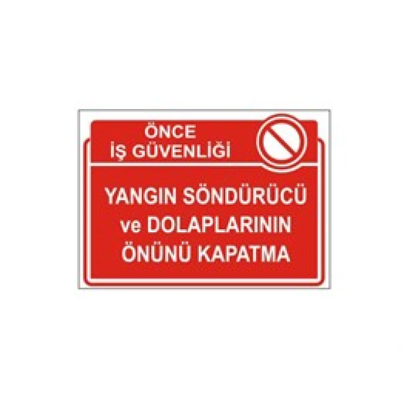 Yangın Söndürücü ve Dolaplarının Önünü Kapatma Levhası