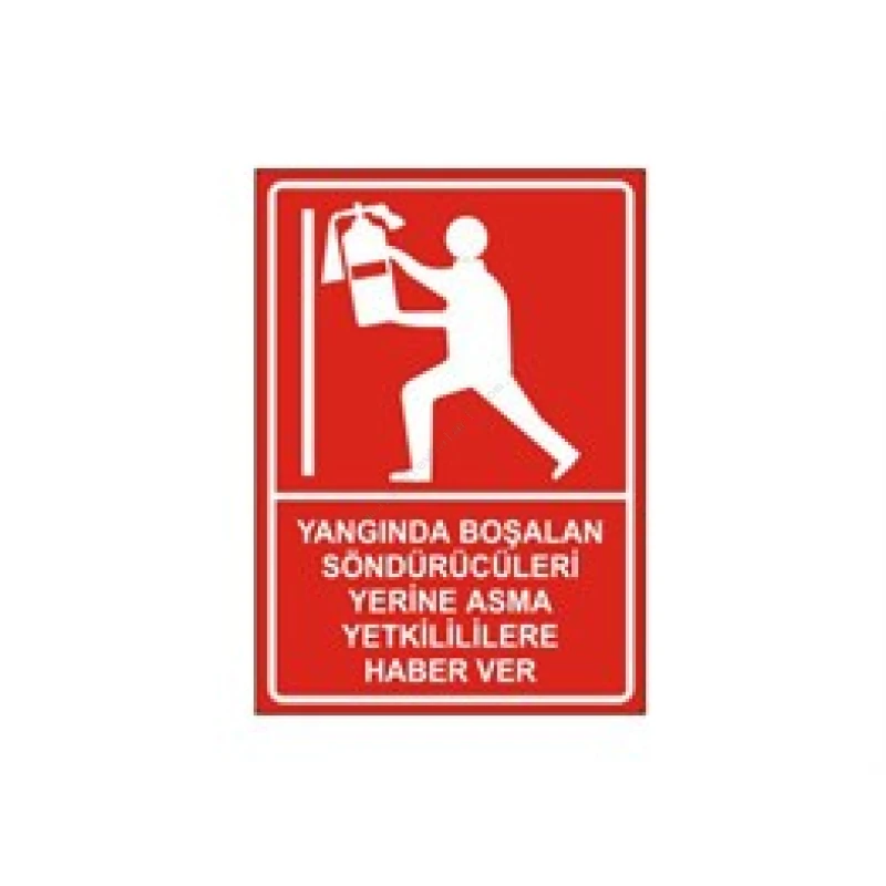 Yangında Boşalan Söndürücüleri Yerine Asma Levhası