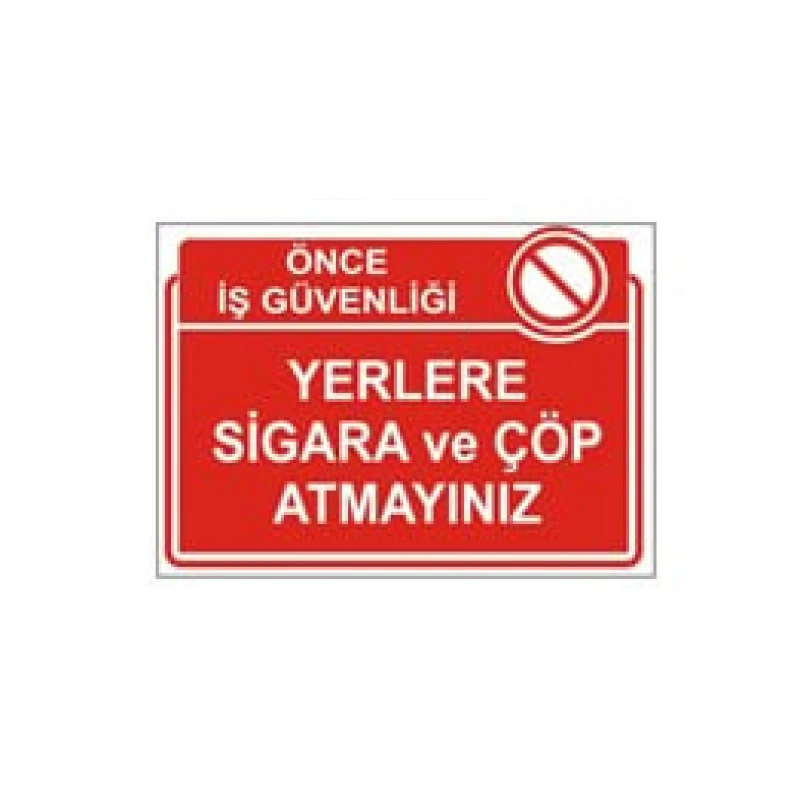 Yerlere Sigara Ve Çöp Atmayınız