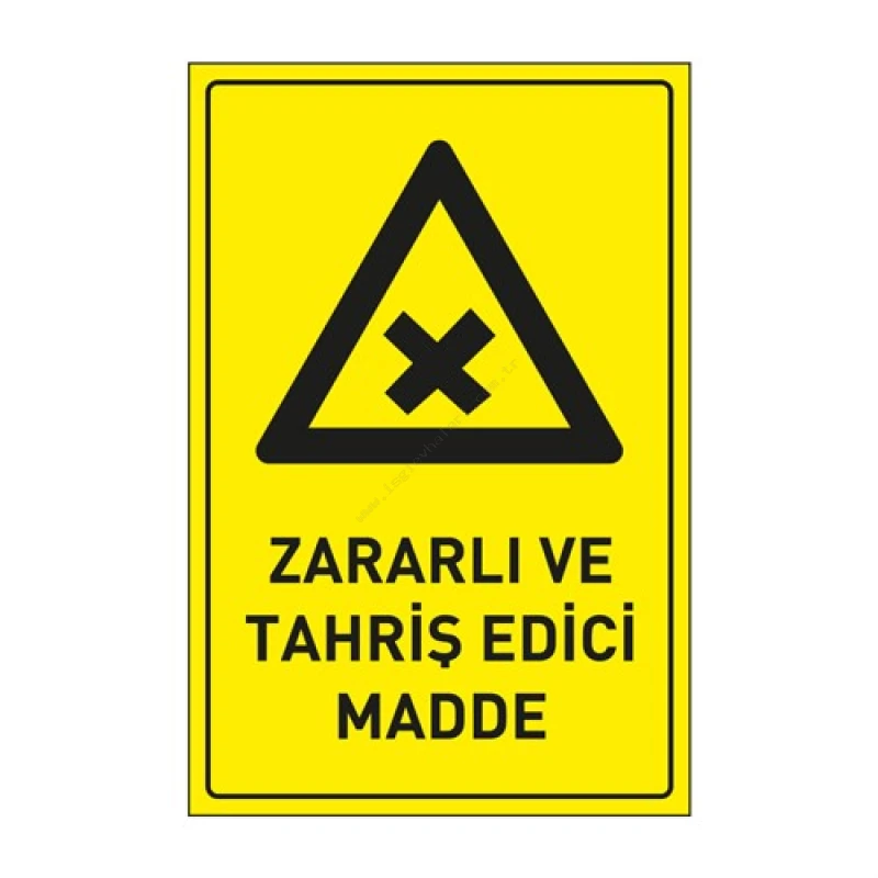 Zararlı ve Tahriş Edici Madde Levhası